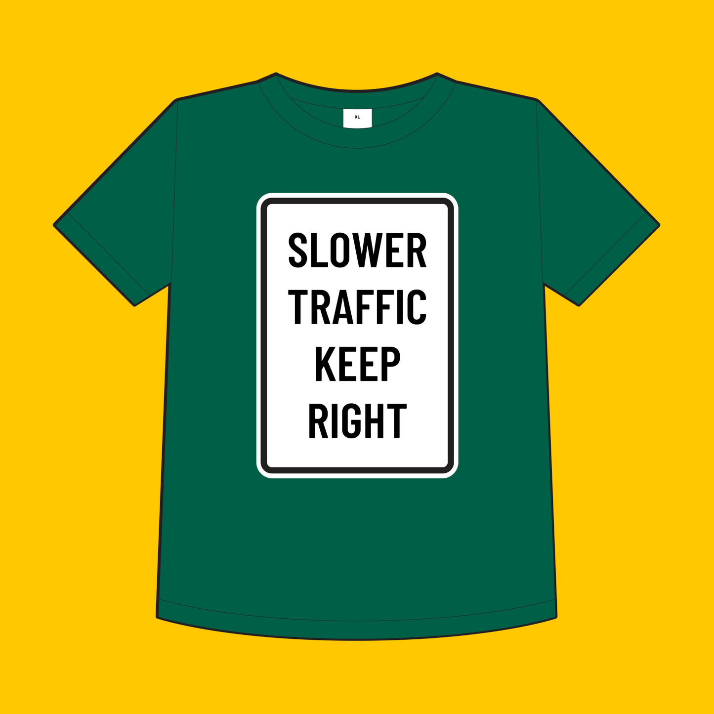 "Slower Traffic Keep Right" Women's T-Shirt