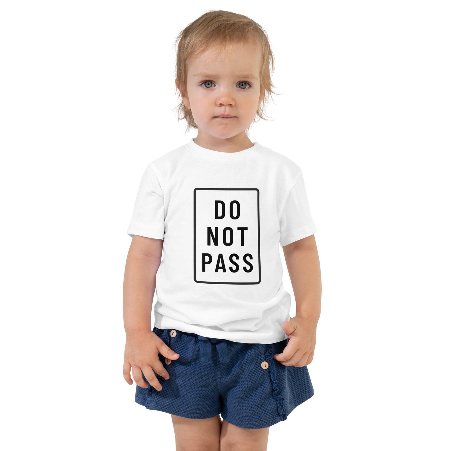 "Do Not Pass" Toddler T-Shirt