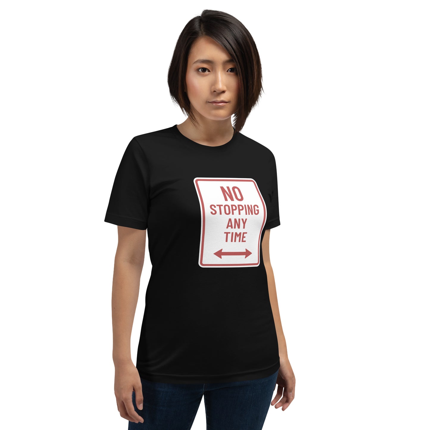 "No Stopping Any TIme" Women's T-Shirt