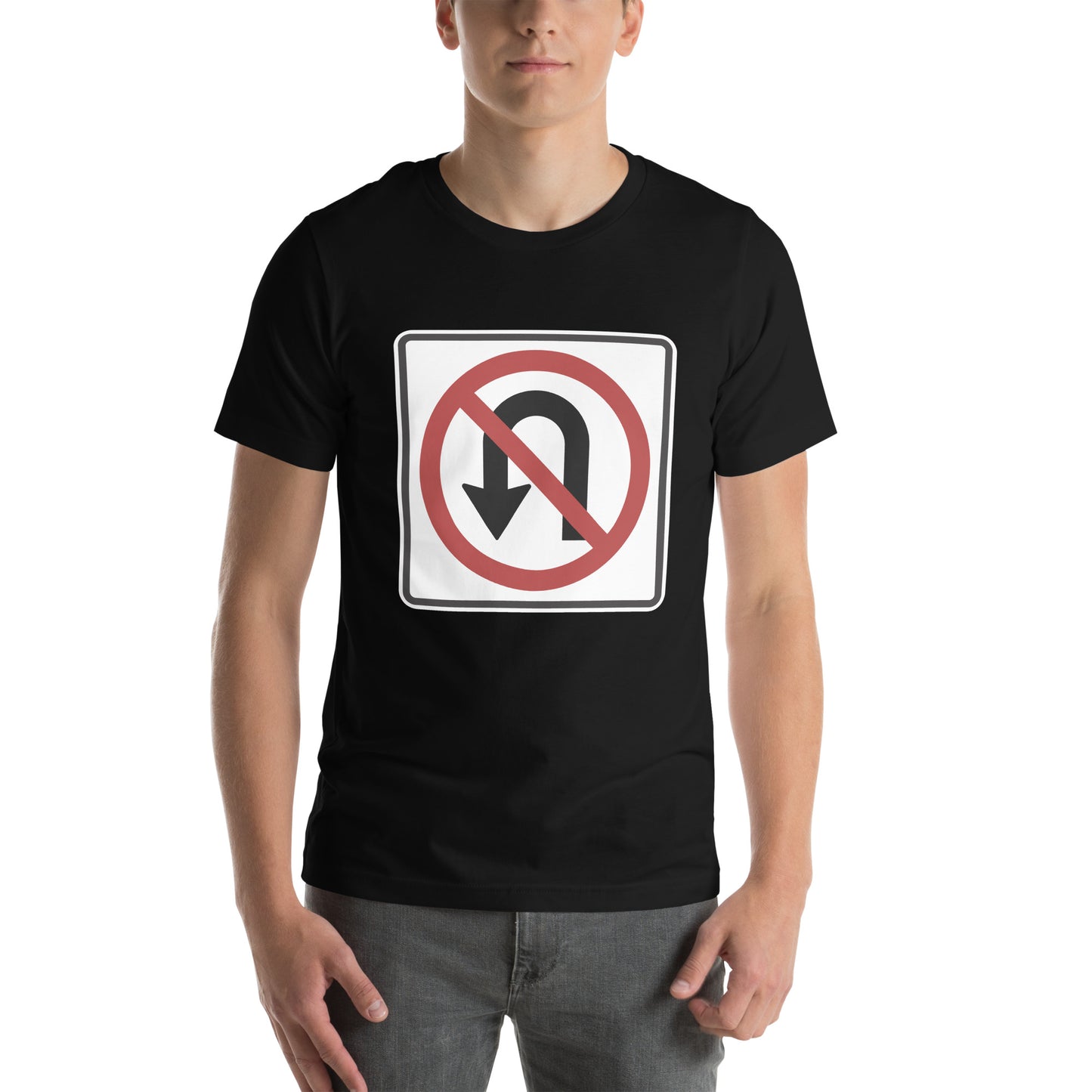 "No U Turn" Men's T-shirt