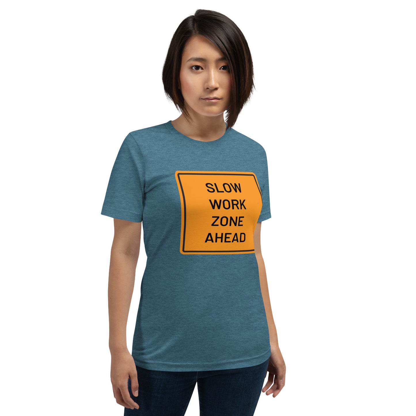 "Slow Work Zone Ahead" Women's T-Shirt