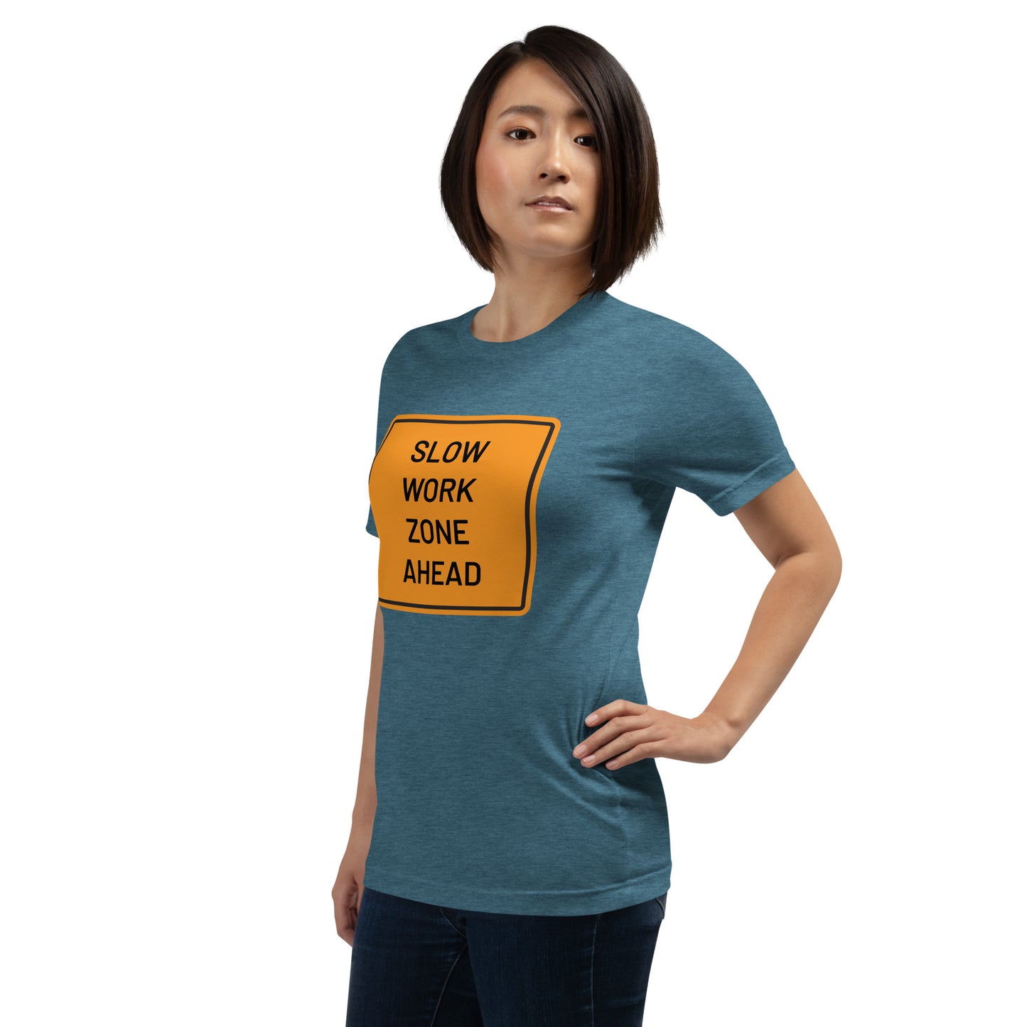 "Slow Work Zone Ahead" Women's T-Shirt