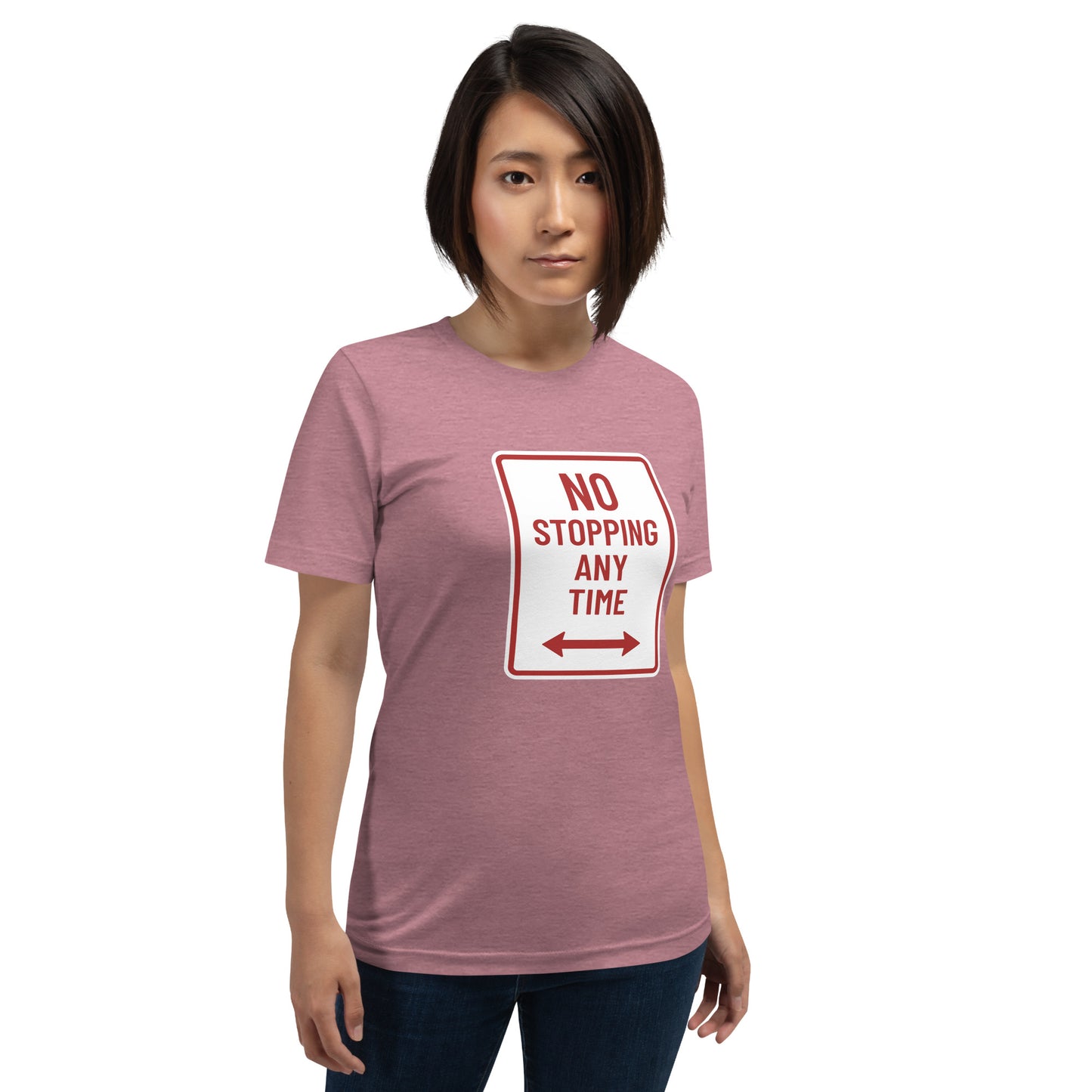 "No Stopping Any TIme" Women's T-Shirt