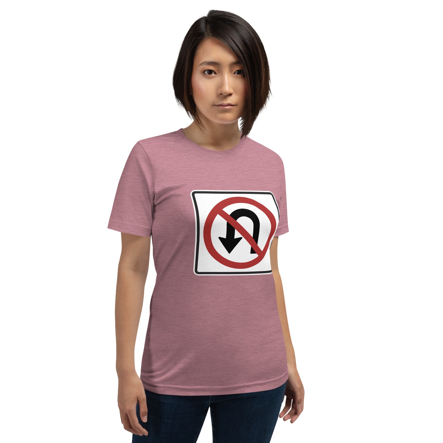 "No U Turn" Women's T-Shirt