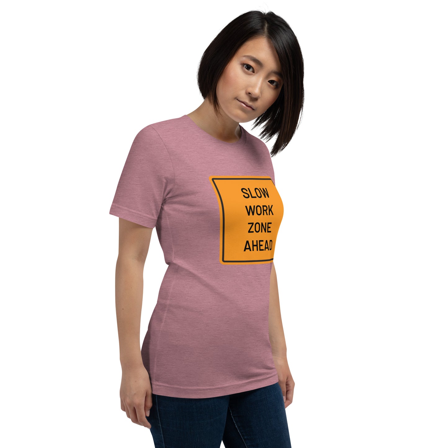 "Slow Work Zone Ahead" Women's T-Shirt