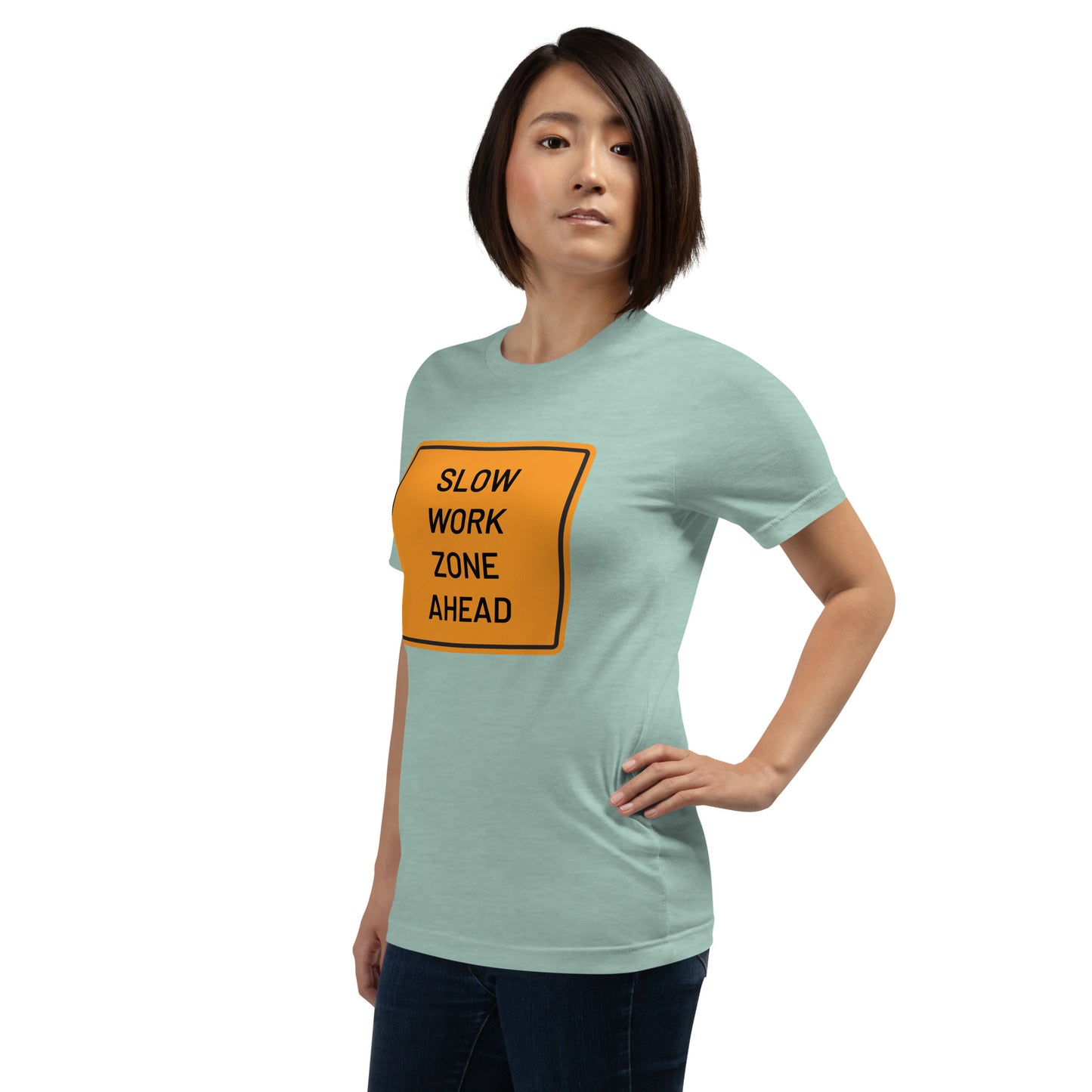 "Slow Work Zone Ahead" Women's T-Shirt