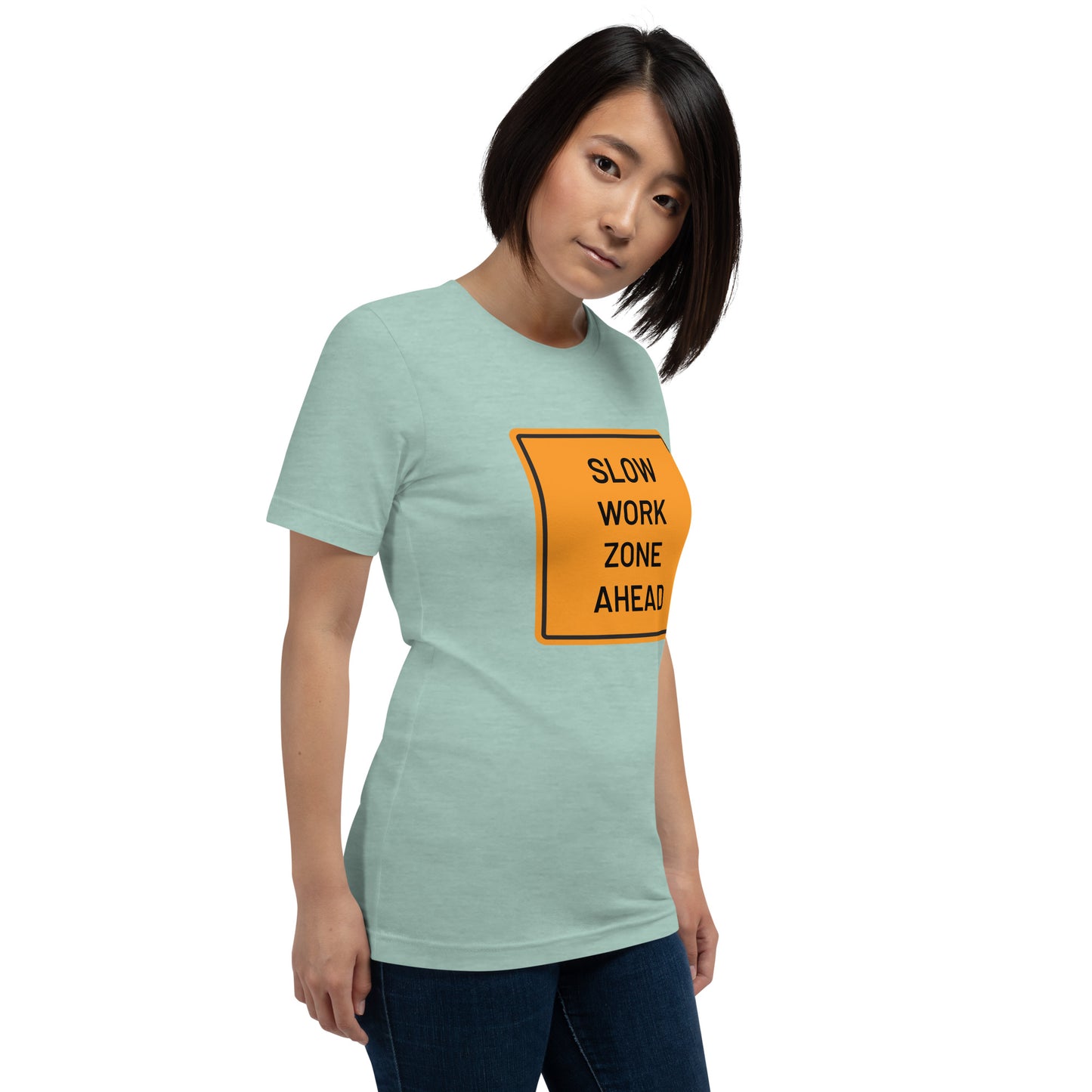 "Slow Work Zone Ahead" Women's T-Shirt