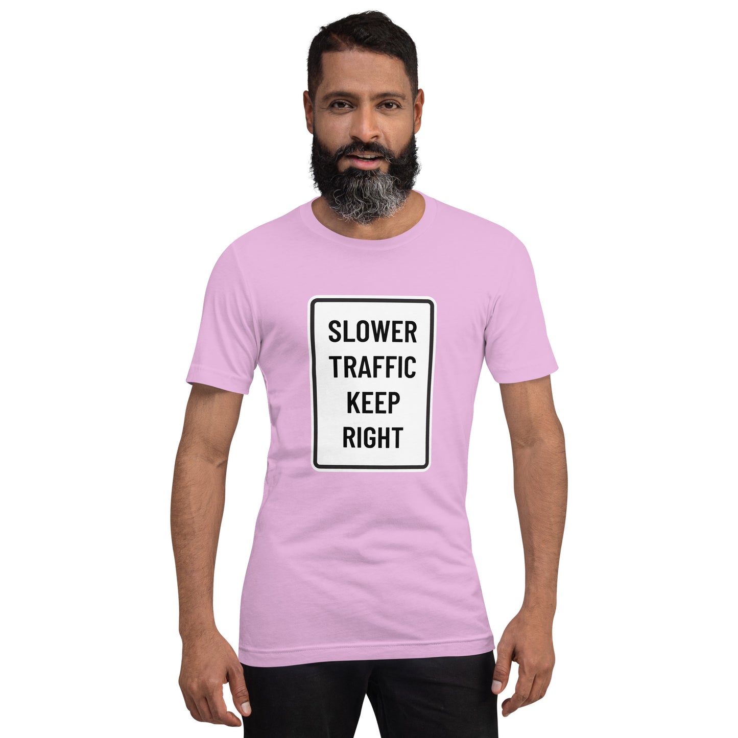 "Slower Traffic Keep Right" Men's T-Shirt