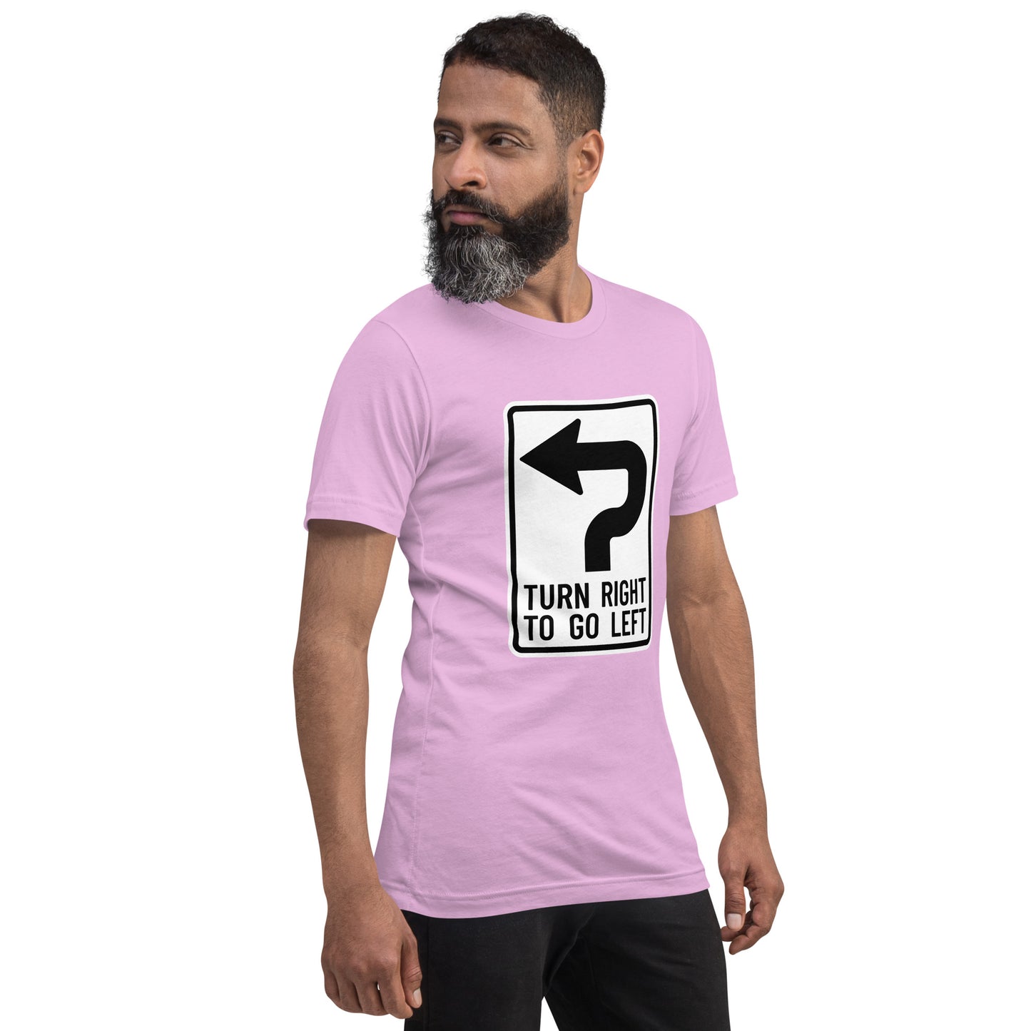 "Turn Right To Go Left" Men's T-Shirt