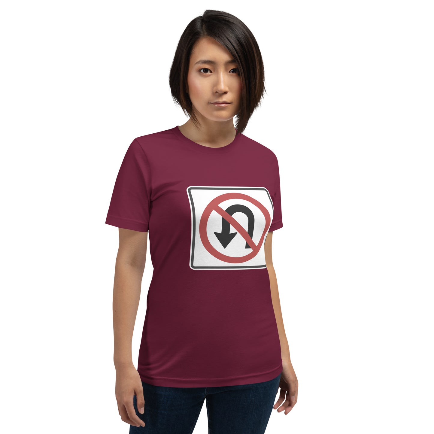 "No U Turn" Women's T-Shirt