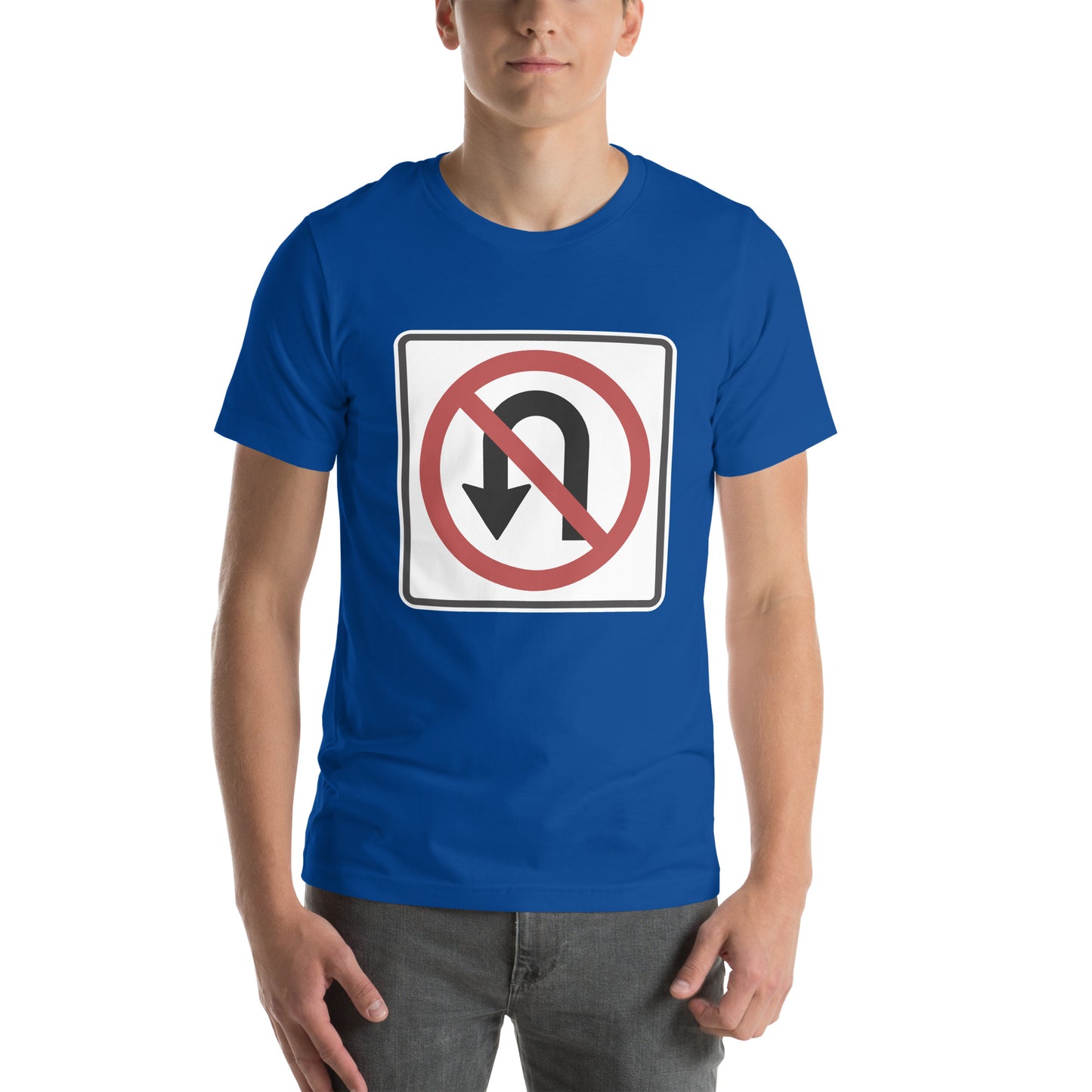 "No U Turn" Men's T-shirt