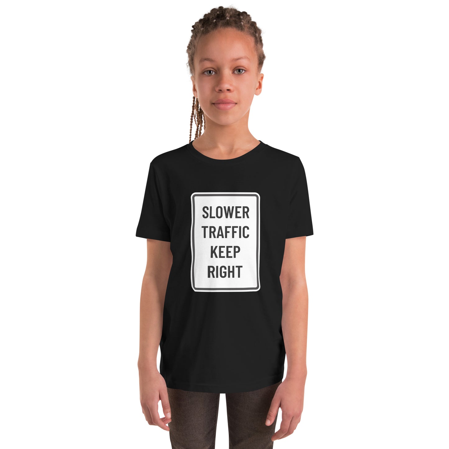 "Slower Traffic Keep Right" Youth T-Shirt