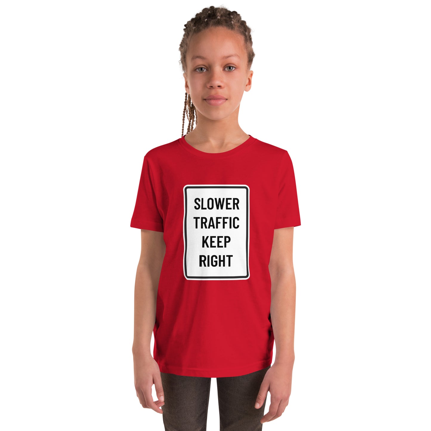 "Slower Traffic Keep Right" Youth T-Shirt